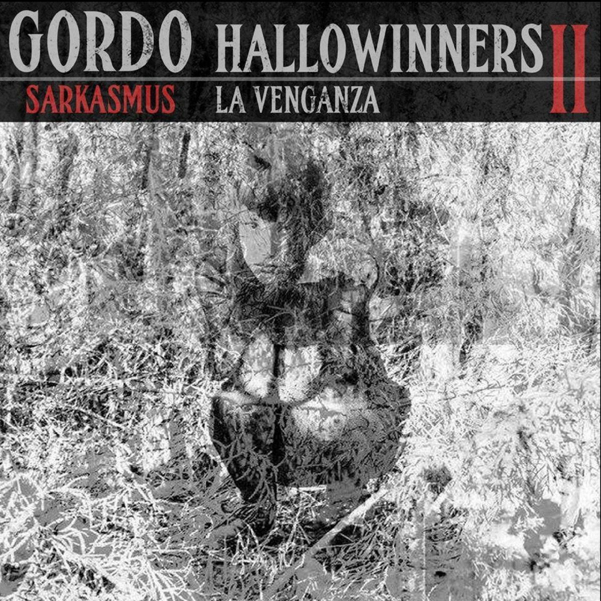 Hallowinners II: La Venganza by Gordo Sarkasmus, ZetaZeta & Granuja album cover