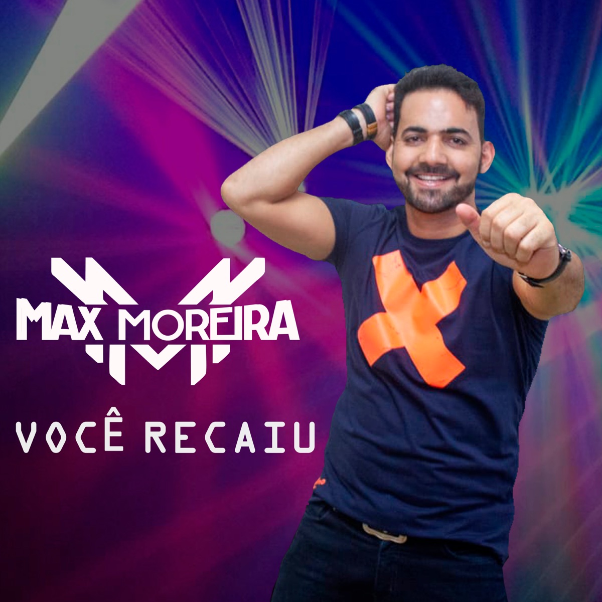 Você Recaiu - Single by Max Moreira album cover
