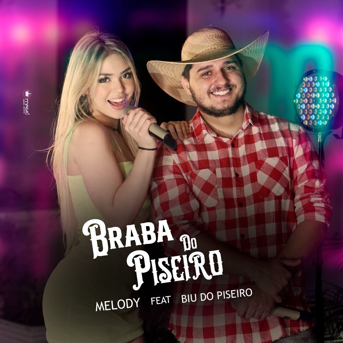 Braba do Piseiro (feat. Biu do Piseiro) - Single by Melody album cover