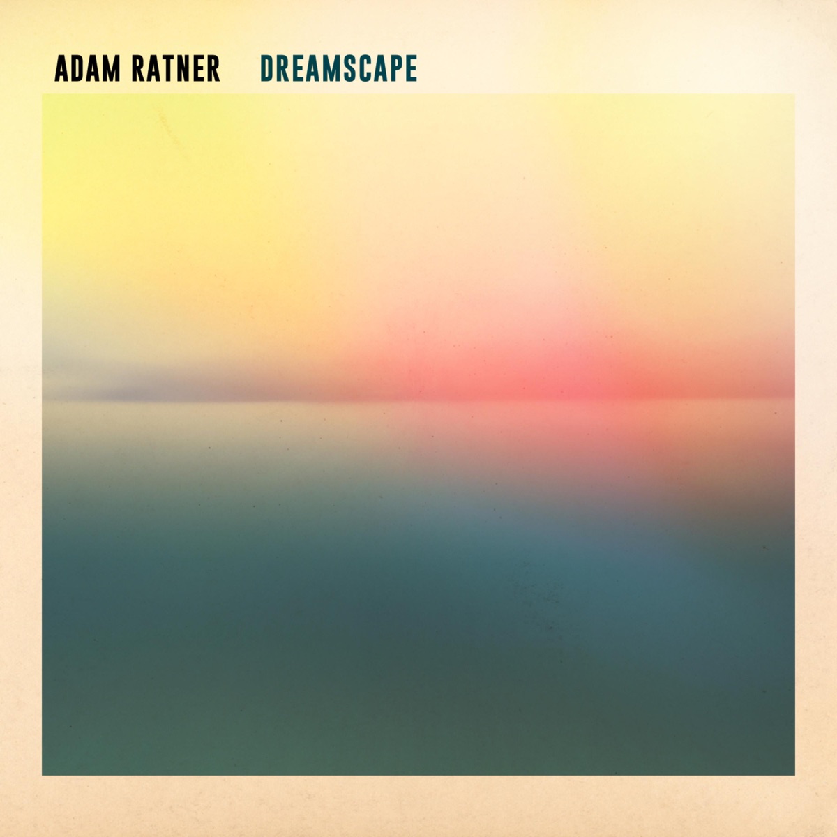 Dreamscape (feat. Genevieve Artadi, Louis Cole, Sam Gendel, Sam Wilkes & Jacob Mann) - Single by Adam Ratner album cover