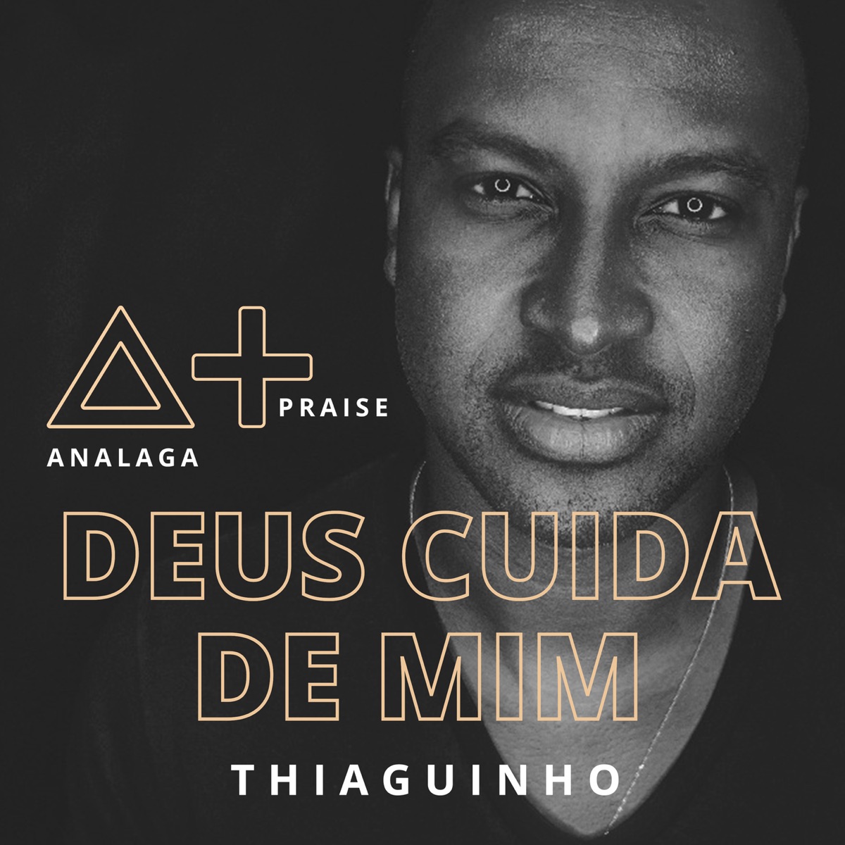 Deus Cuida De Mim (feat. Thiaguinho) - Single by ANALAGA album cover