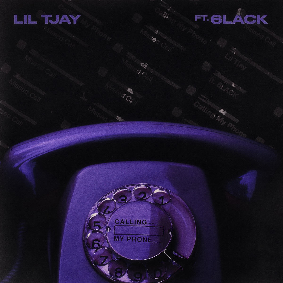 Calling My Phone - Single by Lil Tjay & 6LACK album cover