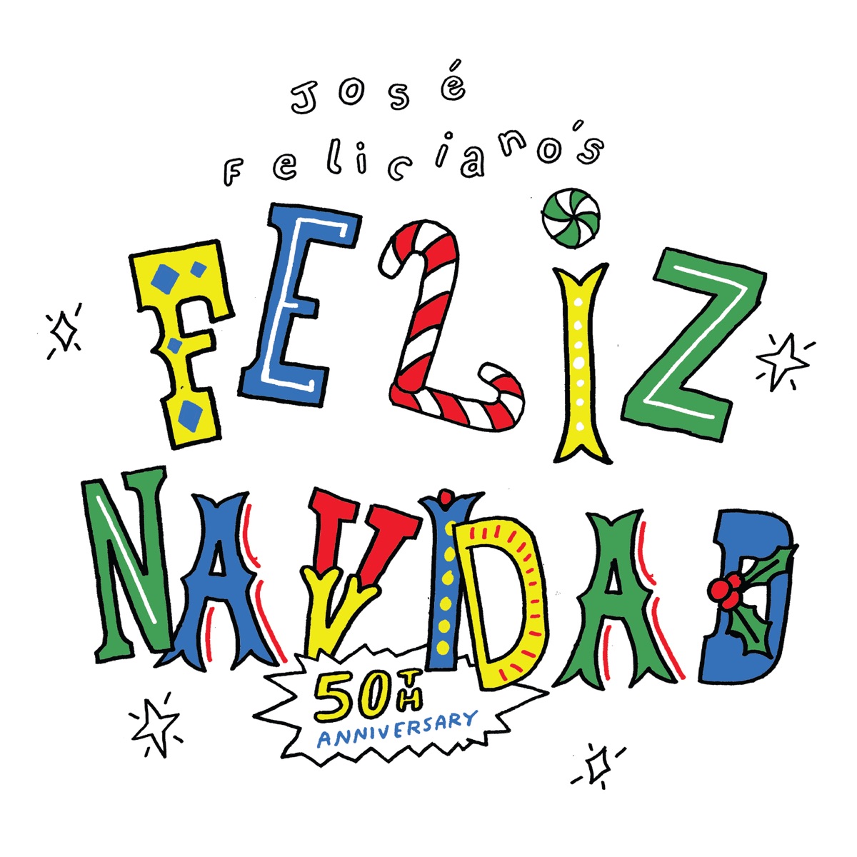 Feliz Navidad (50th Anniversary/FN50) [feat. CNCO, Isabela Merced, Shaggy, Jon Secada, Jason Mraz, Lin-Manuel Miranda, Rachael Ray, Gloria Gaynor, Big & Rich, Michael Bolton, Los Temerarios, Emmanuel, Isabella Castillo, Jencarlos, Pitingo, Patricia Manterola, Jesus Molina, La India, Julio Iglesias Jr., Tony Carreira, Bertín Osborne, Pablo Montero, El Dasa, Nikki Vianna, Adam Irigoyen, Gord Bamford, Leo Dan, Frankie J, Sam Moore & Styx] - Single by José Feliciano album cover artwork