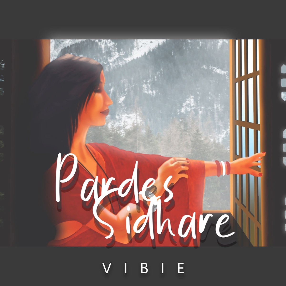 Pardes Sidhare - Single by VIBIE album cover
