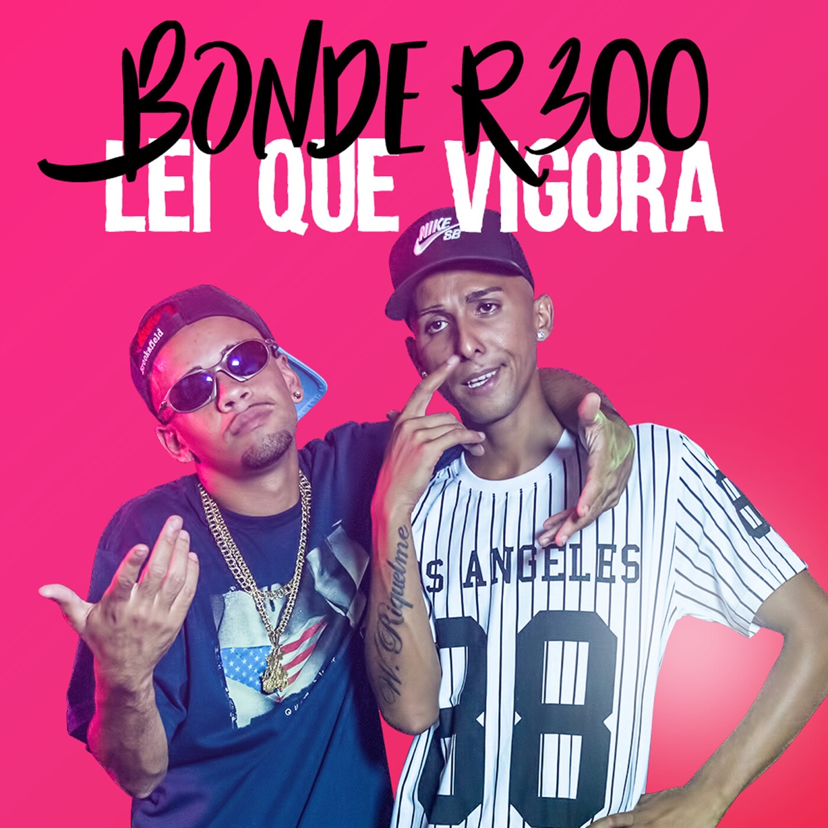 Lei Que Vigora - Single by Bonde R300 album cover
