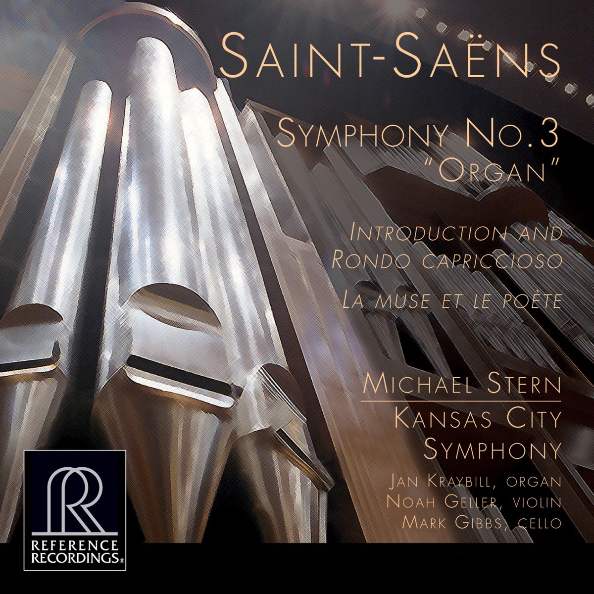 Saint-Saëns: Symphony No. 3 in C Minor "Organ Symphony", Introduction et rondo capriccioso in A Minor & La muse et le poète by Kansas City Symphony & Michael Stern album cover