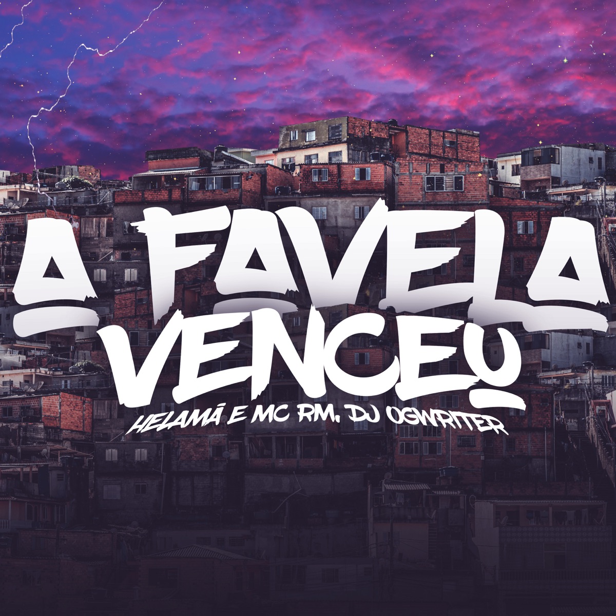 A Favela Venceu (feat. Mc Rm) - Single by Helamã MC album cover