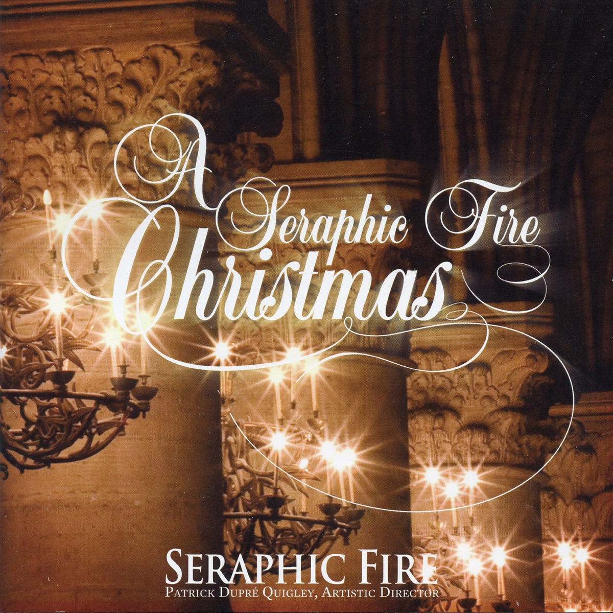 A Seraphic Fire Christmas by Seraphic Fire & Patrick Dupré Quigley album cover