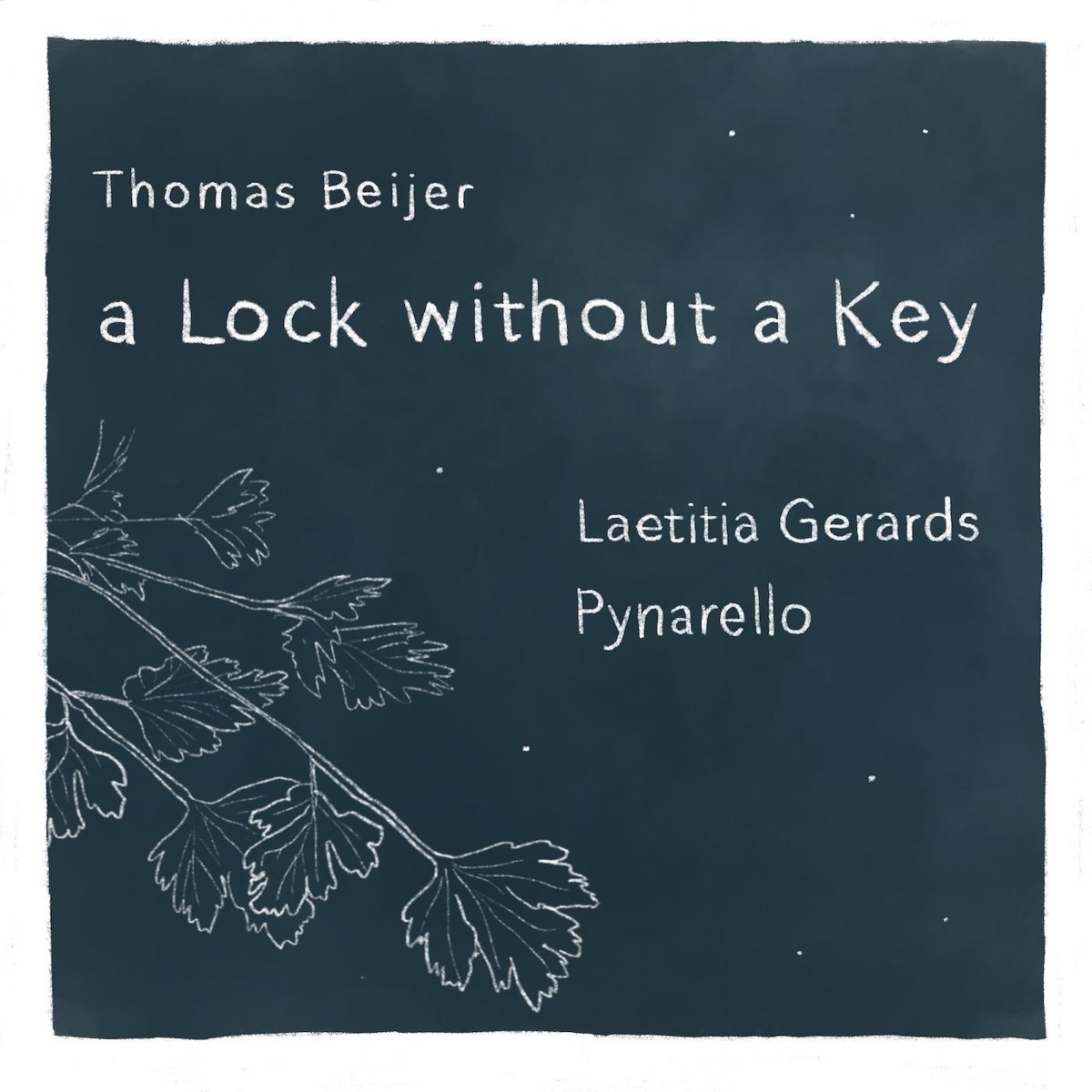 Thomas Beijer: A Lock Without a Key - EP by Pynarello & Laetitia Gerards album cover