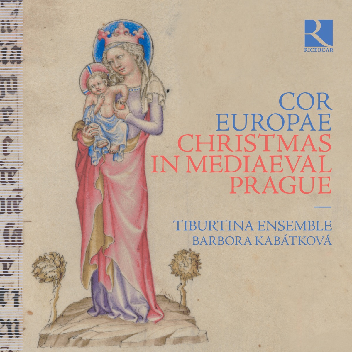 Cor Europae: Christmas in Mediaeval Prague by Tiburtina Ensemble & Barbora Kabátková album cover