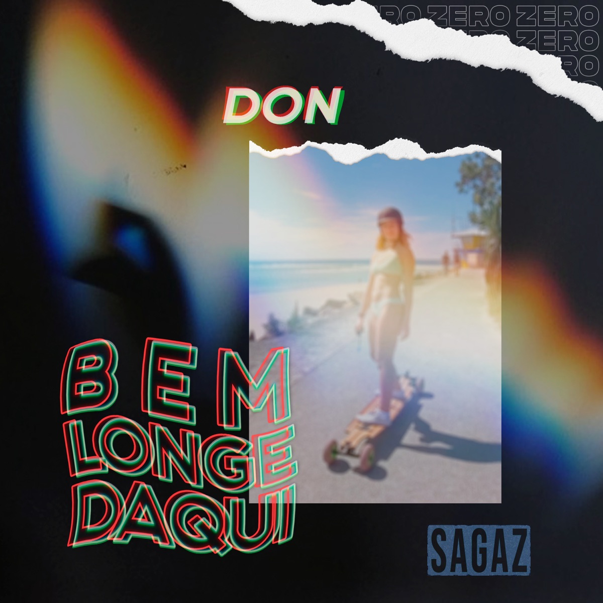 Bem Longe Daqui - Single by Don, Sagaz & ZerØ album cover