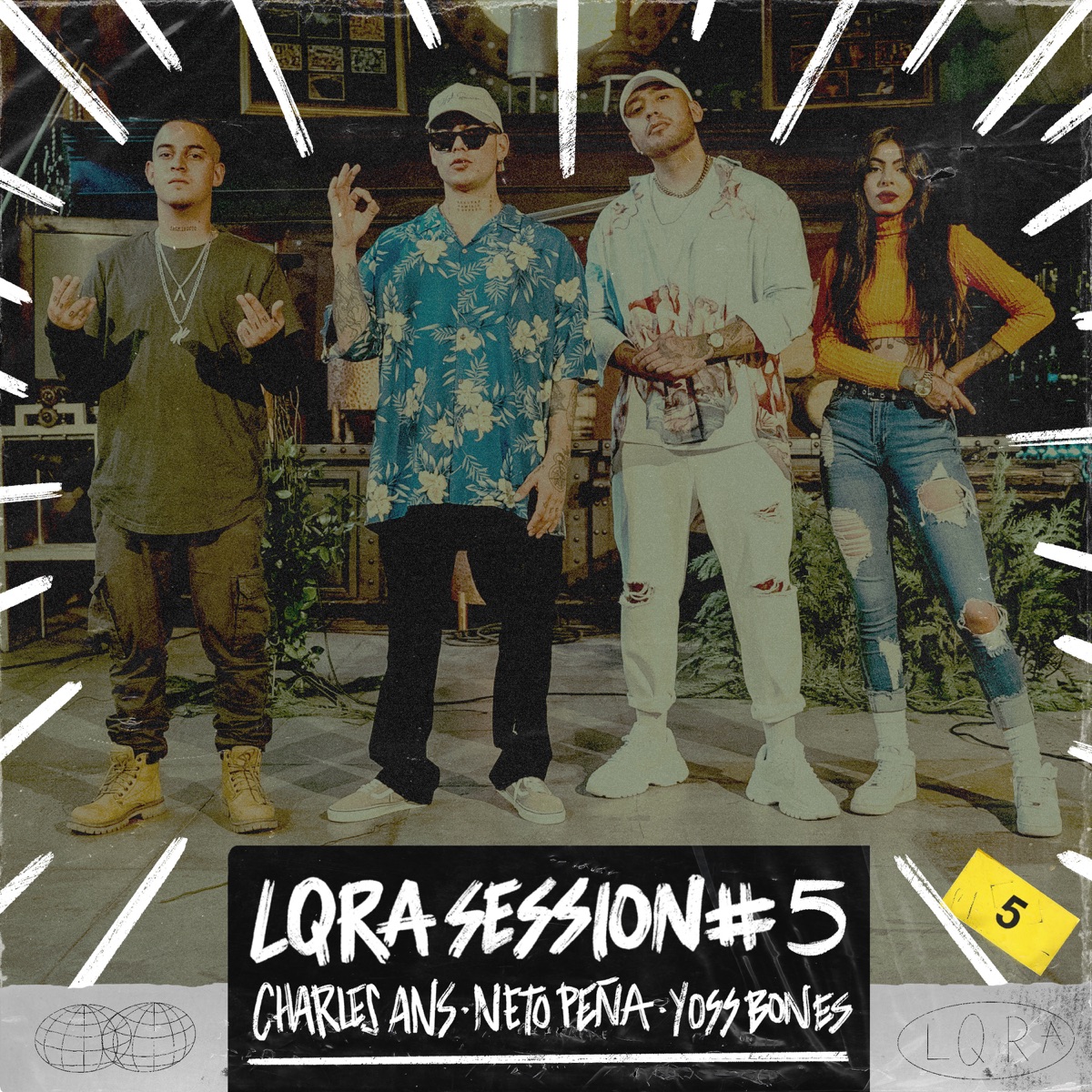 LQRA Session #5 (feat. Yoss Bones) - Single by La Loquera, Charles Ans & Neto Peña album cover