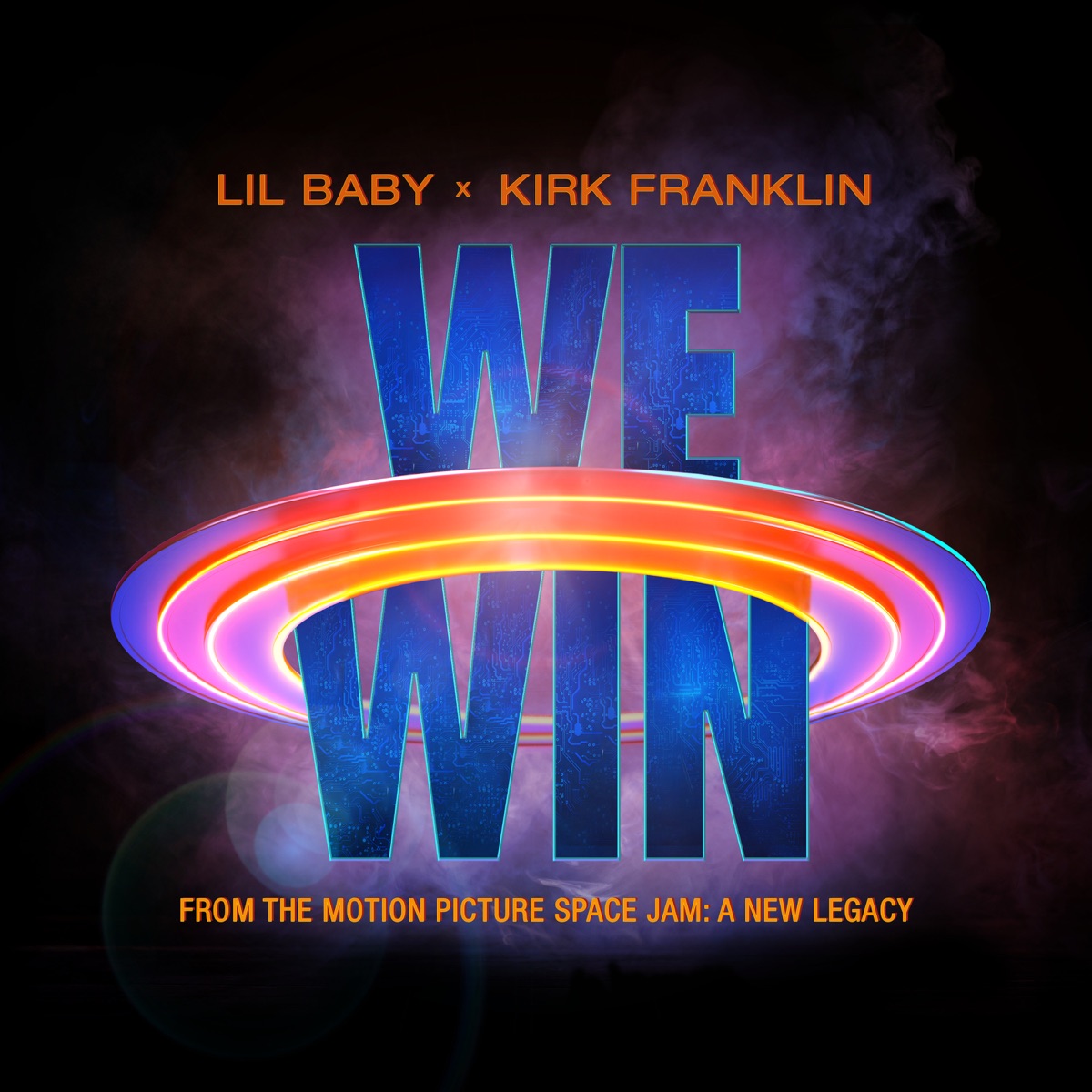 We Win (Space Jam: A New Legacy) - Single by Lil Baby & Kirk Franklin album cover artwork