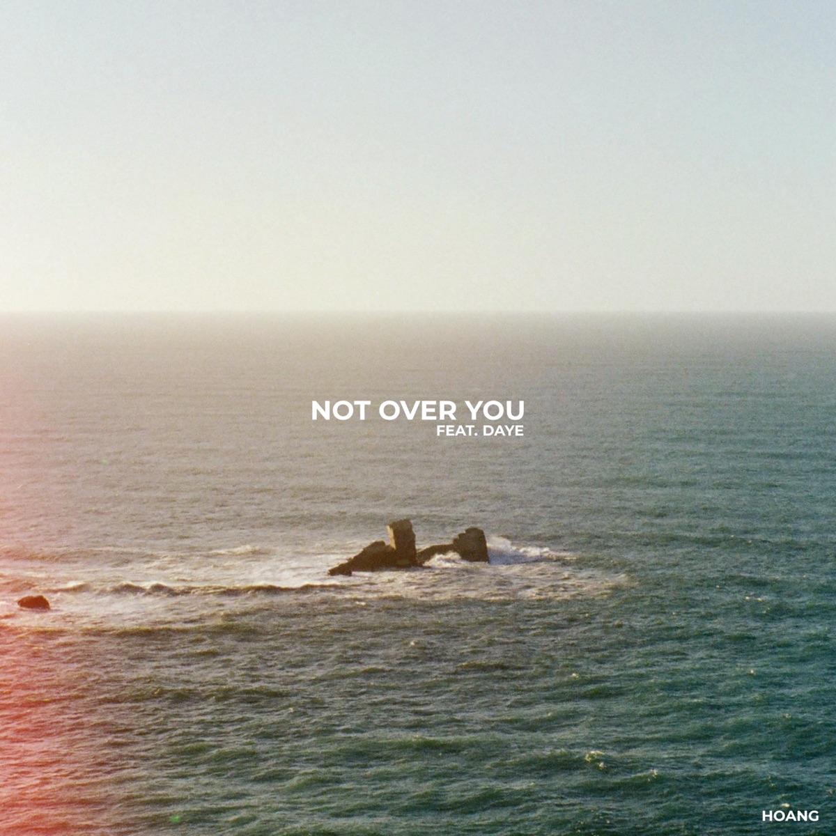 Not Over You - Single by Hoang & Daye album cover
