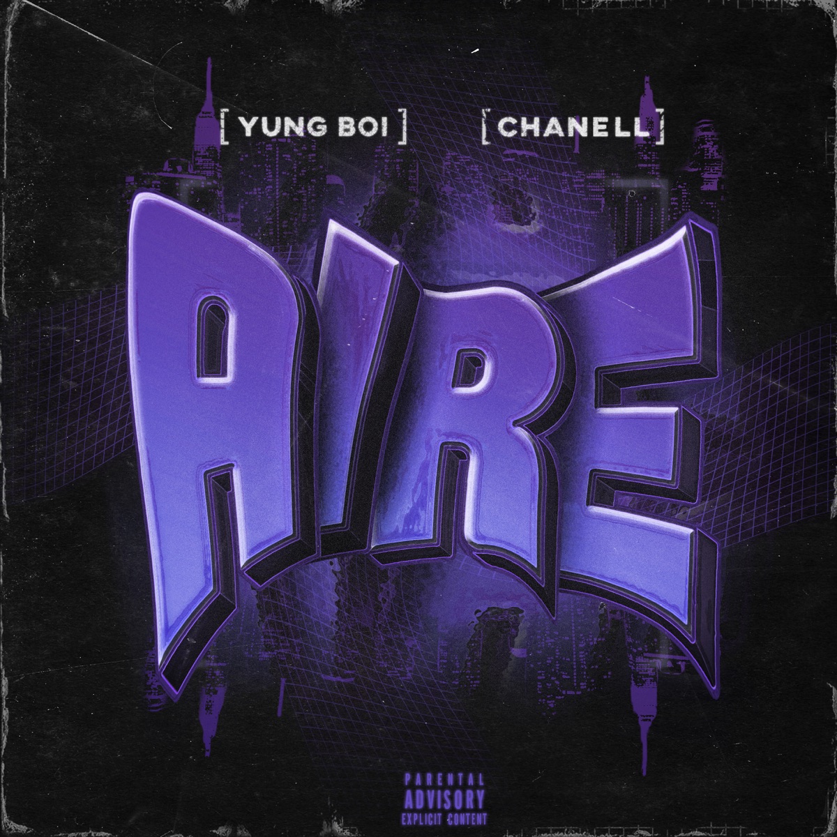 Aire - Single by Yung Boi & Chanell album cover