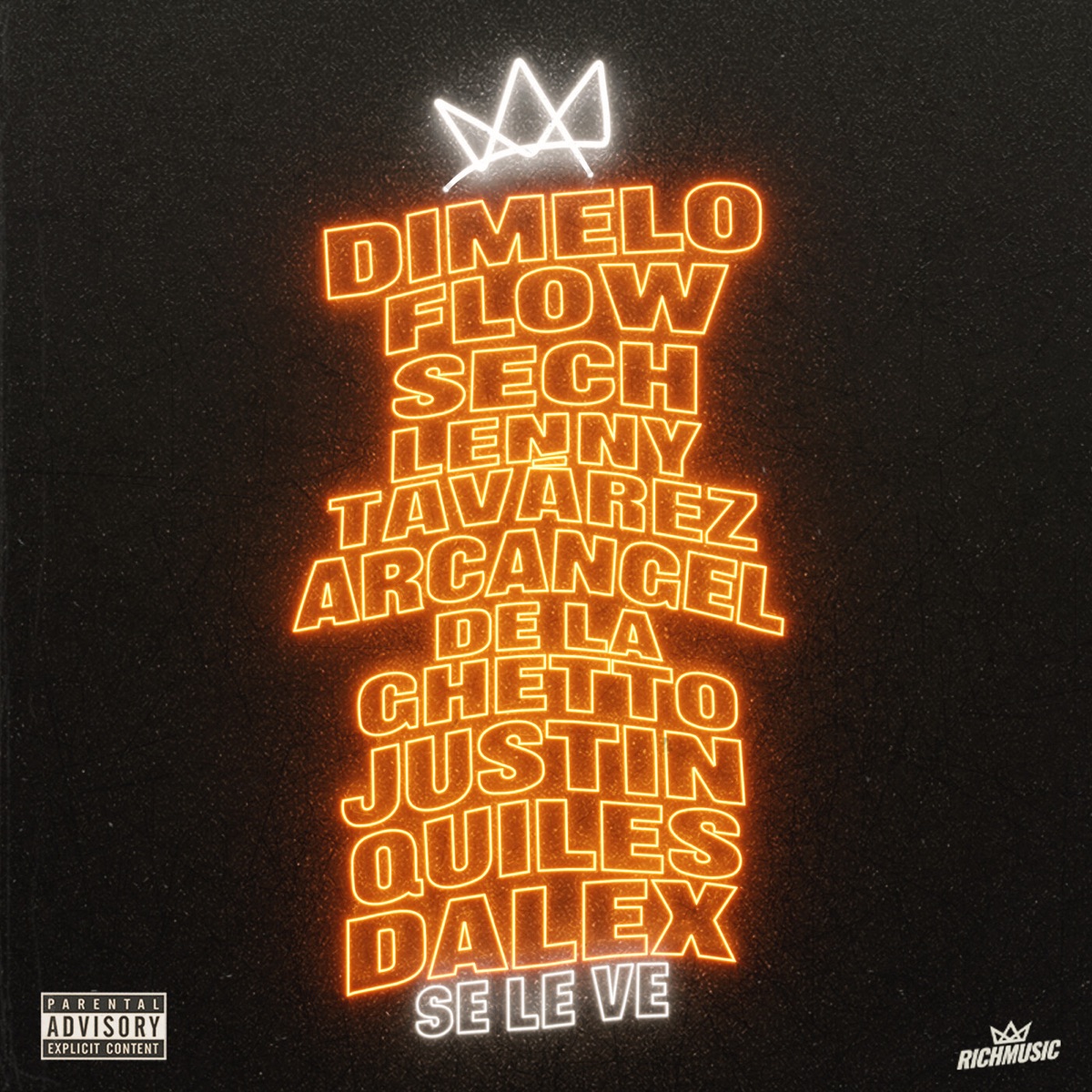 Se Le Ve (feat. Justin Quiles, Arcangel, De La Ghetto, Lenny Tavárez & Dímelo Flow) - Single by Sech, Dalex & Rich Music LTD album cover