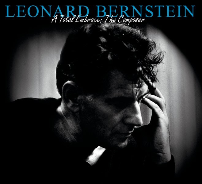 A Total Embrace: The Composer by Leonard Bernstein, Al De Sio, Alan Titus, Antonia Butler, Arch Johnson, Art Smith, Barbara Cook, Benny Goodman, Boris Karloff, Camerata Singers, Carmen Gutierrez, Carol Lawrence, Carole D'Andrea, Chita Rivera, Columbia Jazz Combo, Columbus Boychoir, Cris Alexander, David Johnson, David Winters, Eddie Roll, Elizabeth Taylor, Erne Castaldo, Felicia Montealegre, Frank Green, Gene Gavin, George Marcy, Grover Dale, Hank Brunjes, Irra Petina, Isaac Stern, Isabella Hoopes, Jack Fletcher, Jack Murray, Jacquelyn McKeever, Jamie Sanchez, Jay Norman, Jenny Tourel, John Bogart, John Bogart, John Harkins, John Ostendorf, Jordan Bentley, Joseph Buloff, Julian Patrick, Julie Oser, Ken Le Roy, Larry Kert, Lee Becker, Liane Plane, Lowell Harris, Lynn Ross, Marilyn Cooper, Marilyn D'Honau, Mark Brown, Martin Charnin, Max Adrian, Max Goberman, Michael Clarke, Michele Burke, Mickey Calin, Mickey Calin & The Jets, Nancy Williams, Nanette Rosen, New York City Ballet Orchestra, New York Philharmonic, Noel Schwartz, Norman Roland, Norman Scribner Choir, Philippe Entremont, Reri Grist, Robert Mesrobian, Robert Rounseville, Ronnie Lee, Rosalind Russell, Sam Kirkham, Sydney Chaplin, Ted Beniades, The Berkshire Boy Choir, The Jets, The Pirates, The Sharks, The Symphony of the Air, Tommy Abbott, Tony Mordente, William Bramley, William Chapman, William Olvis & Wilma Curley album cover