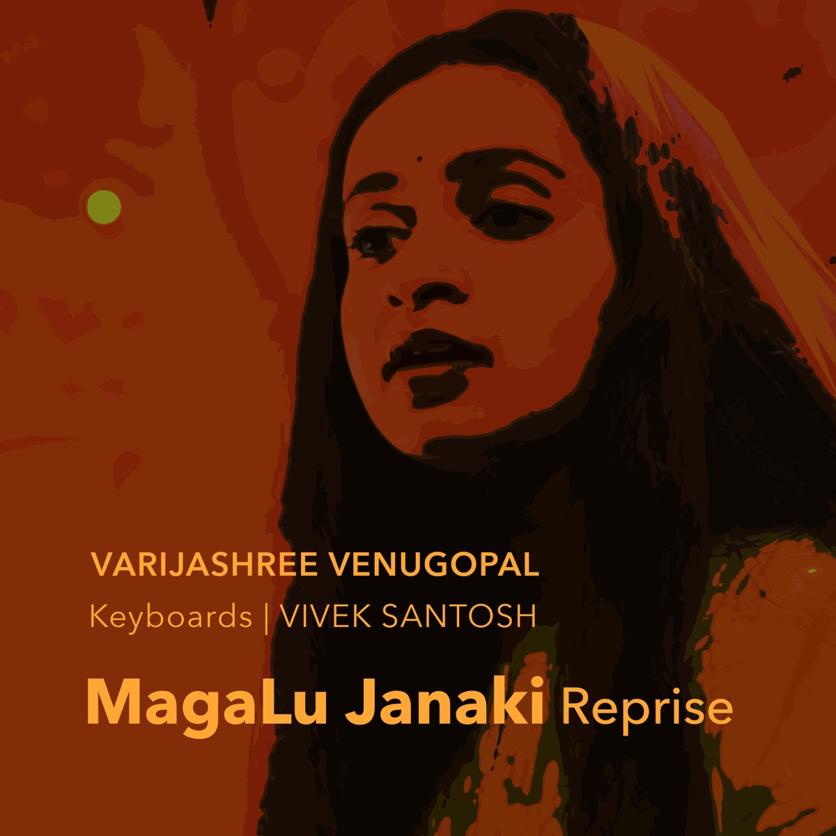 MagaLu Janaki (Reprise) - Single by Varijashree Venugopal album cover