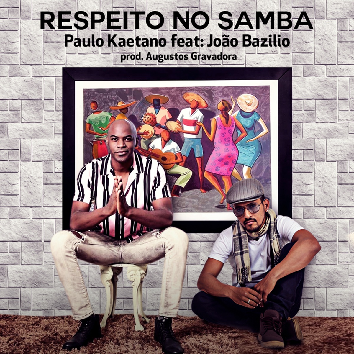 Respeito no Samba (feat. João Bazilio) - Single by Paulo kaetano album cover