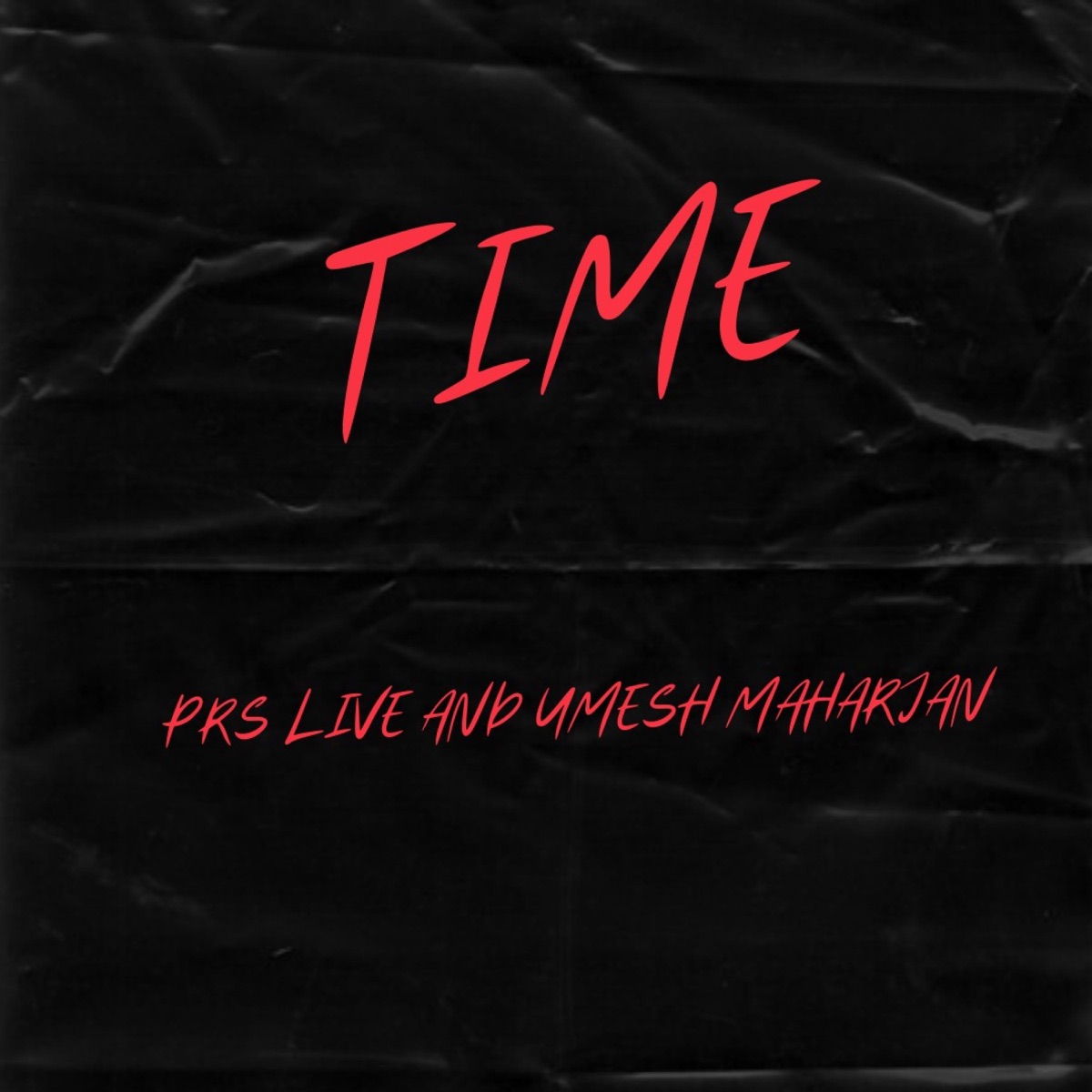 TIME (feat. UMESH MAHARJAN) - Single by PRS LIVE album cover