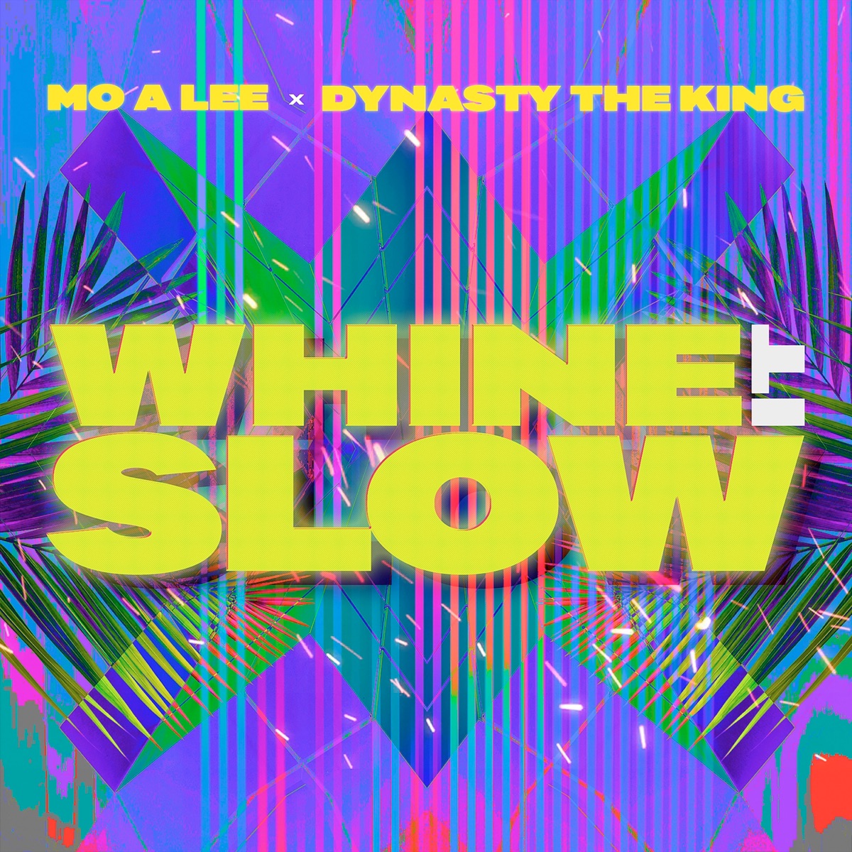 Whine It Slow - Single by Dynasty The King & Mo A Lee album cover