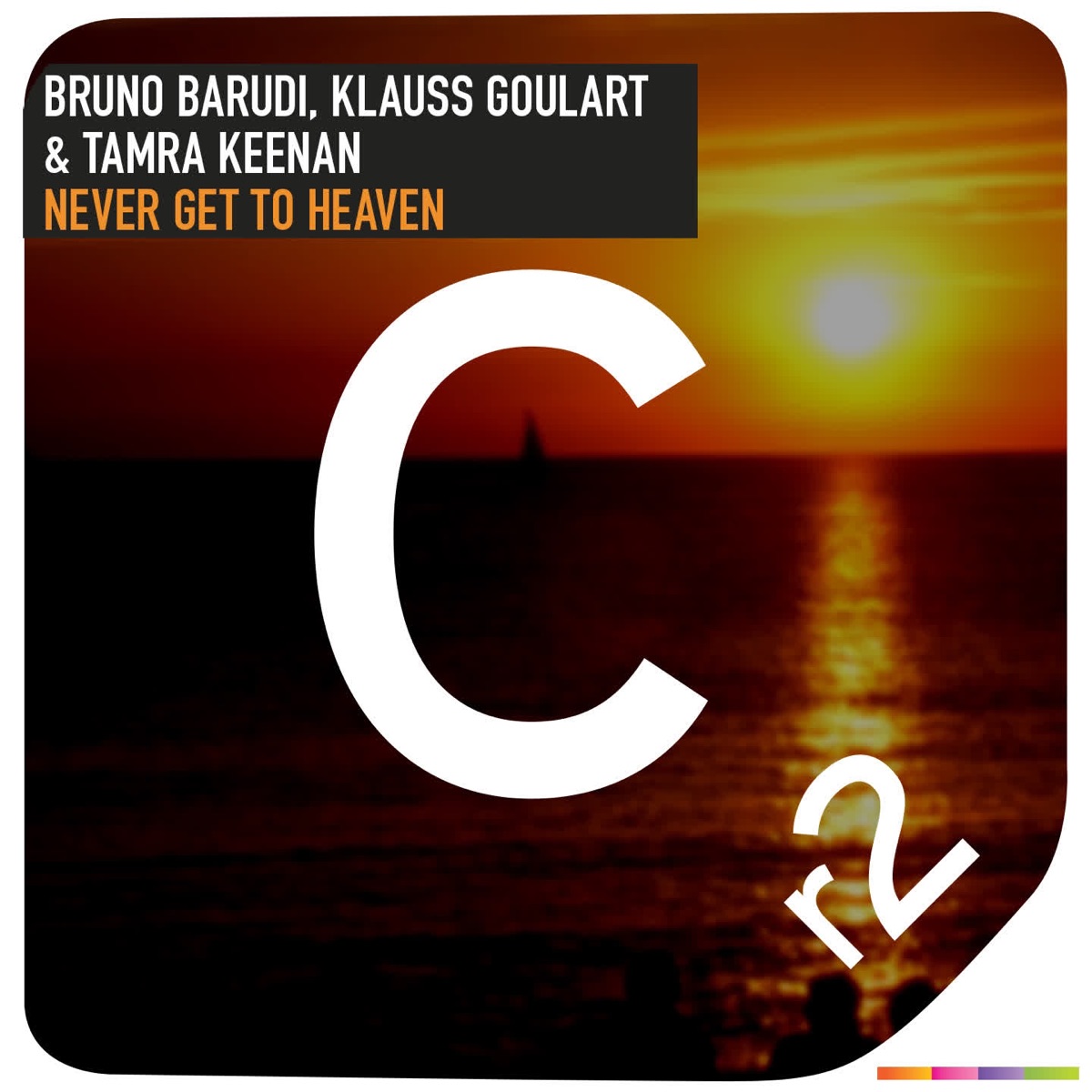 Never Get to Heaven (feat. Tamra Keenan) - Single by Bruno Barudi & Klaus Goulart album cover