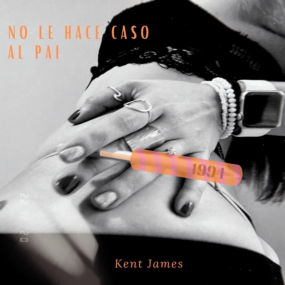 No le hace caso al pai - Single by KENT JAMES album cover