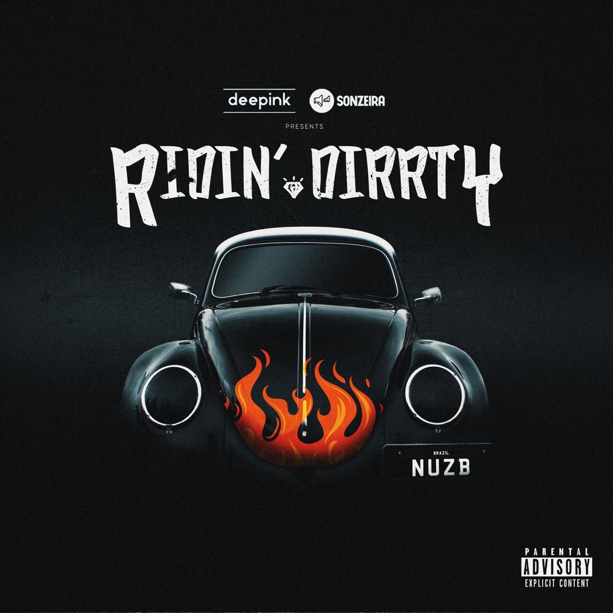 Ridin' Dirrty - Single by NUZB album cover
