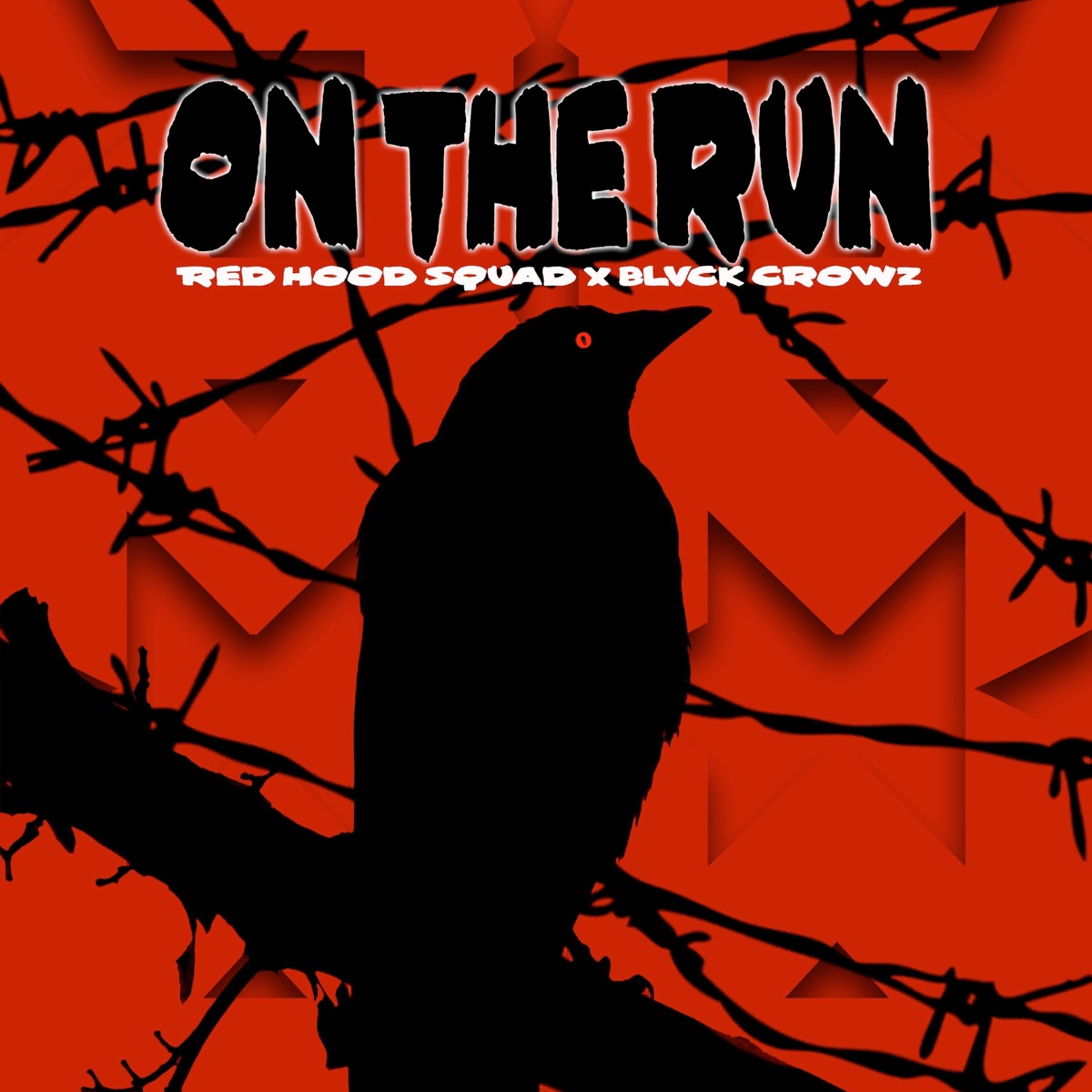 On the Run - Single by Red Hood Squad & BLVCK CROWZ album cover
