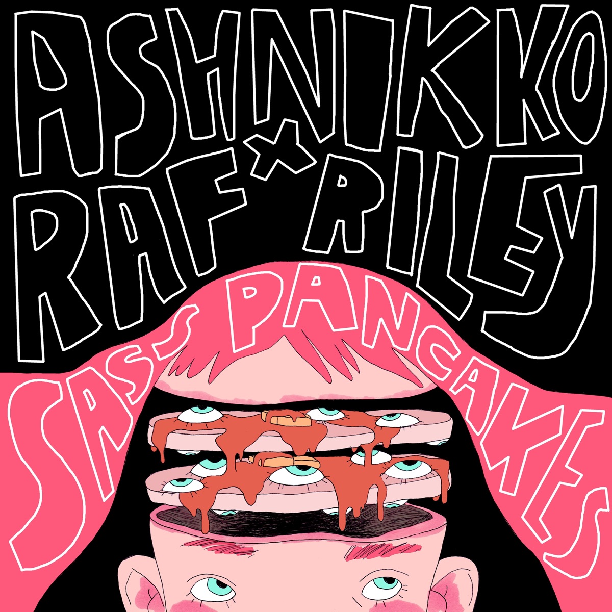 Sass Pancakes - EP by Ashnikko & Raf Riley album cover