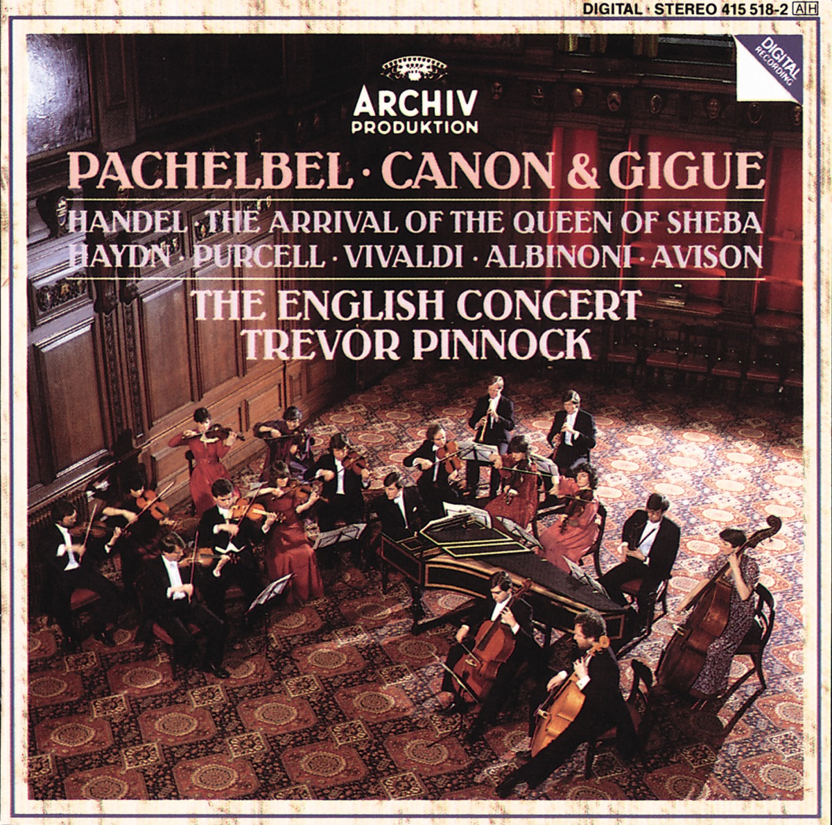 Pachelbel: Canon & Gigue by The English Concert & Trevor Pinnock album cover