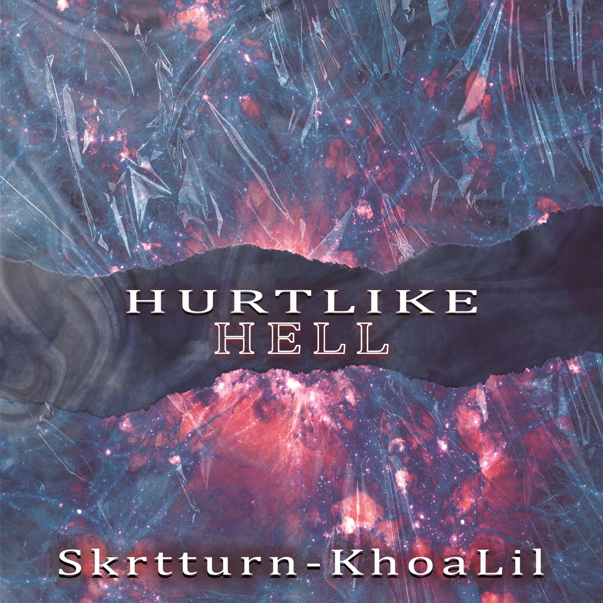 HURT LIKE HELL - Single by KhoaLil & Skrtturn album cover