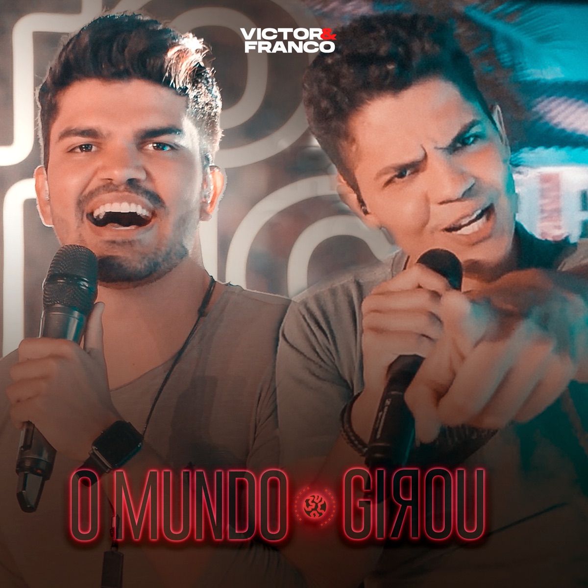 O Mundo Girou - Single by Victor e Franco album cover