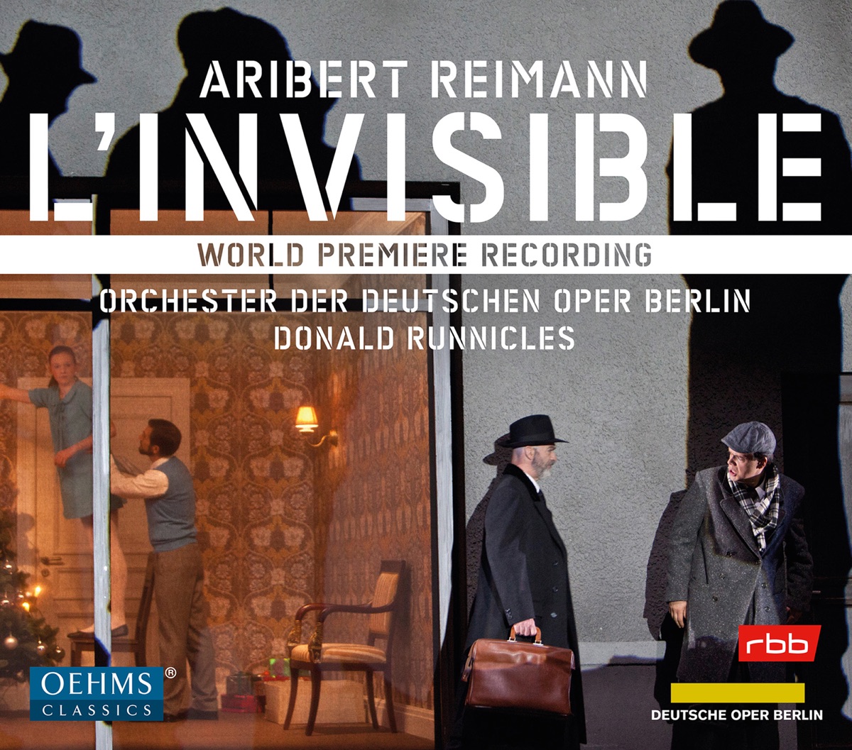 Aribert Reimann: L'invisible (Live) by Rachel Harnisch, Annika Schlicht, Stephen Bronk, Salvador Macedo, Tim Severloh, Matthew Shaw, Martin Wolfel, Orchester der Deutschen Oper Berlin & Donald Runnicles album cover