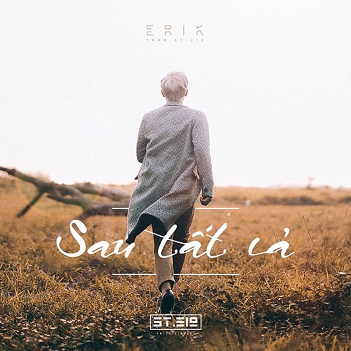 Sau Tất Cả - Single by Erik album cover
