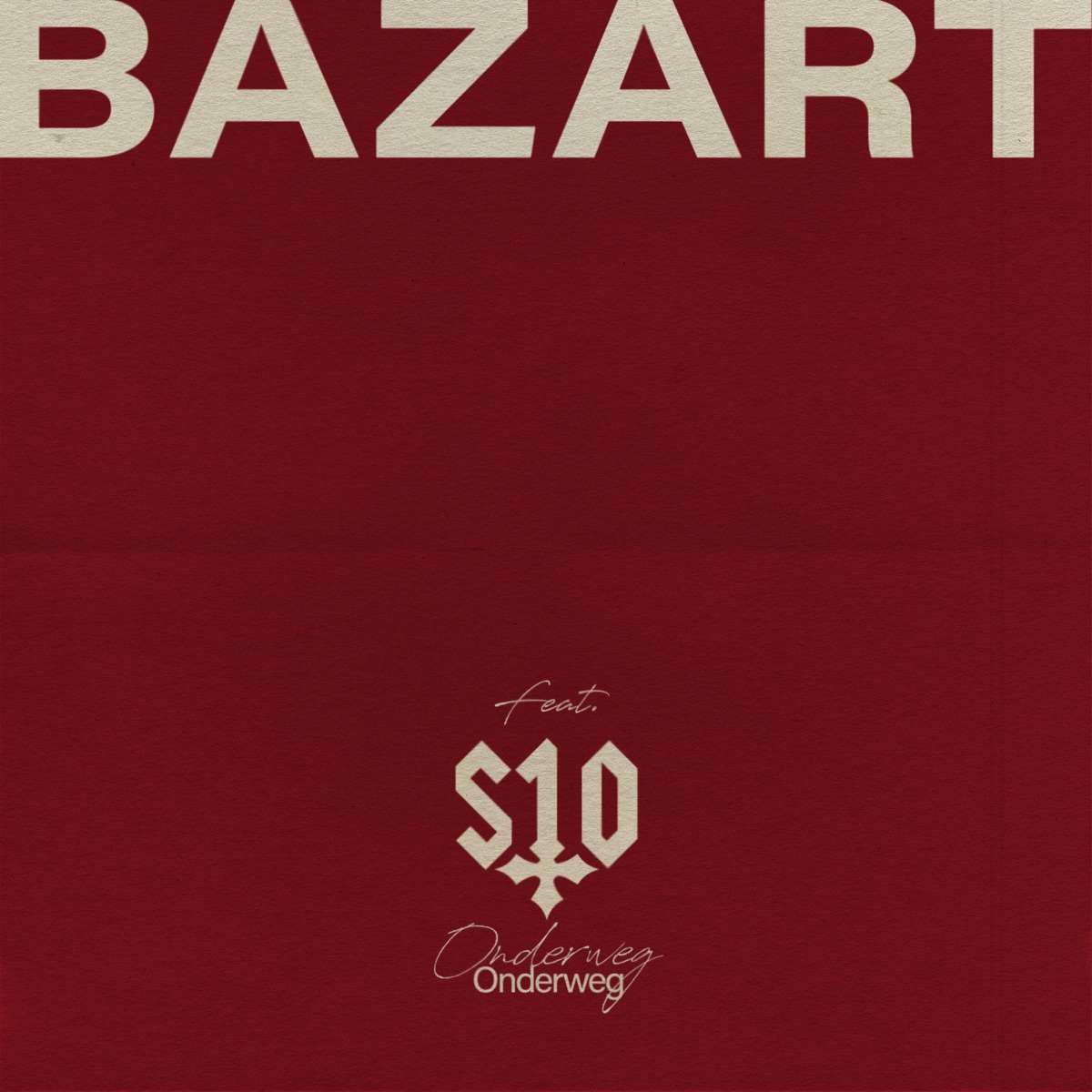 Onderweg - Single by Bazart & S10 album cover
