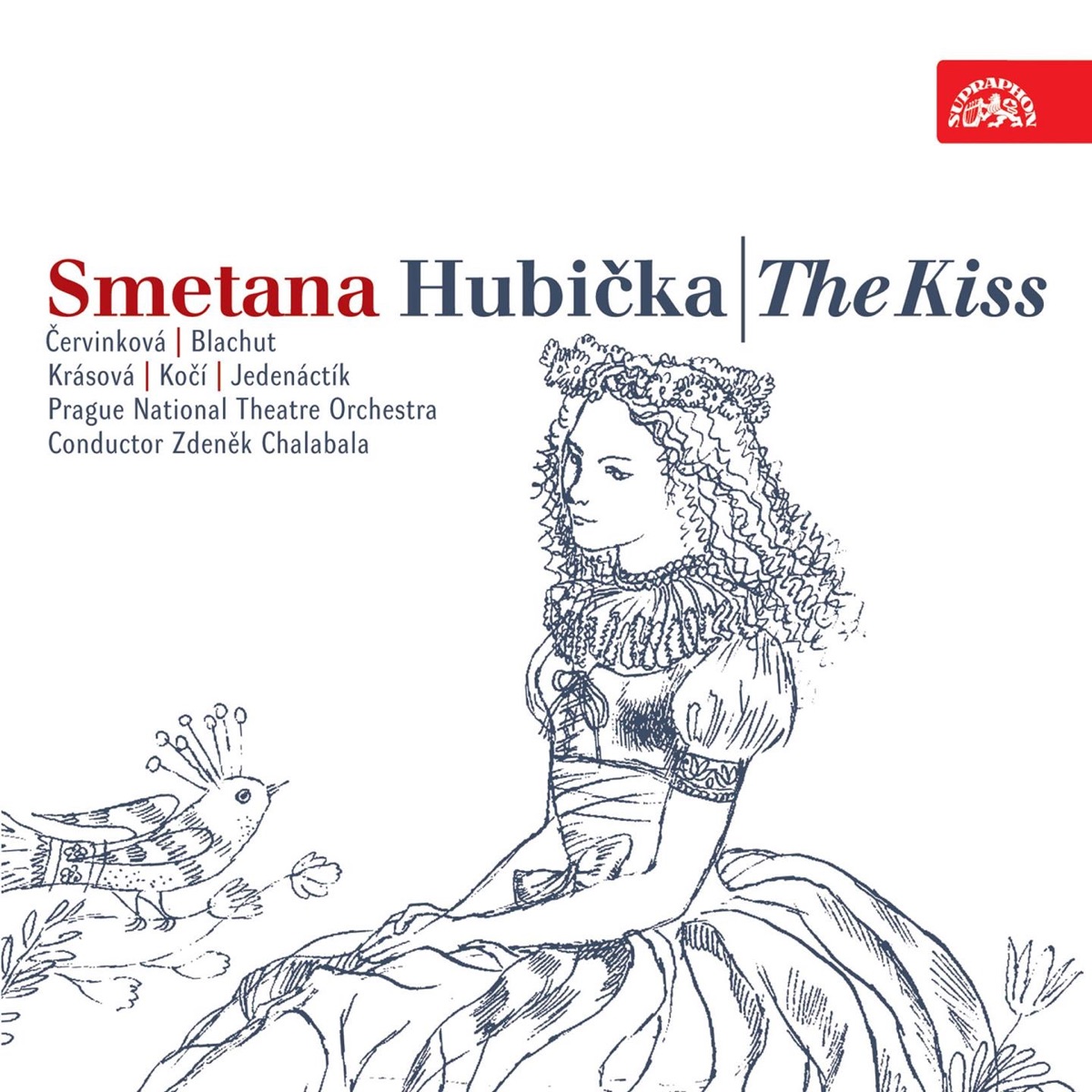 Smetana: The Kiss by Ludmila Červinková, Marta Krasova, Beno Blachut, Premysl Koci, Jarmil Burghauser & Prague National Theatre Orchestra album cover