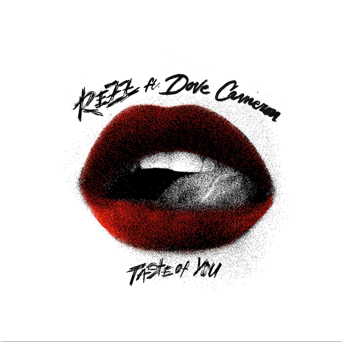 Taste of You (feat. Dove Cameron) - Single by Rezz album cover