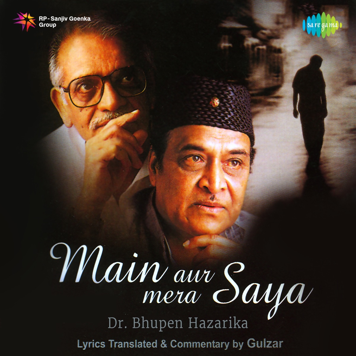 Main Aur Mera Saya by Bhupen Hazarika & Gulzar album cover