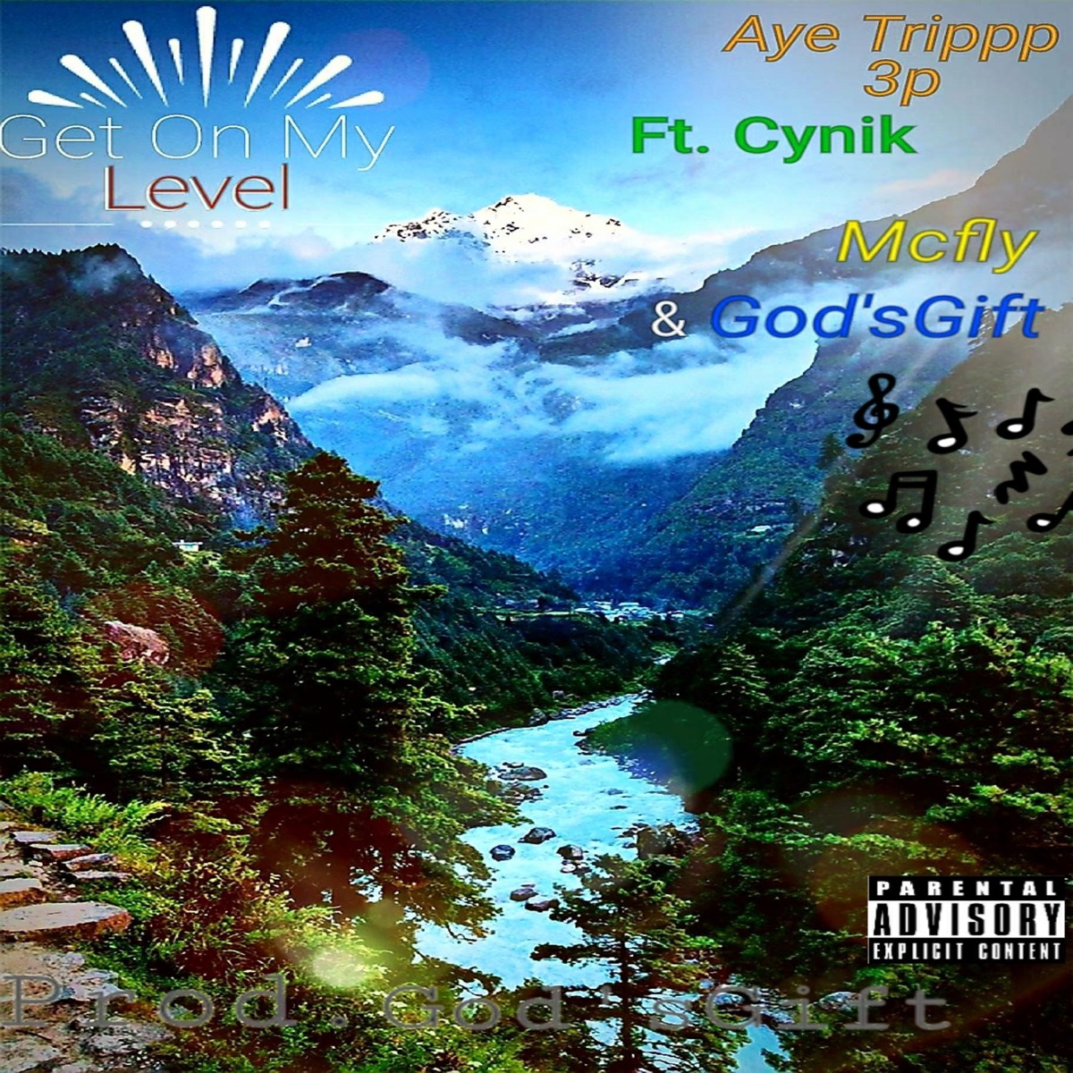 Get on My Level (feat. Cynik, God'sgift & Mcfly) - Single by Aye Trippp 3p album cover