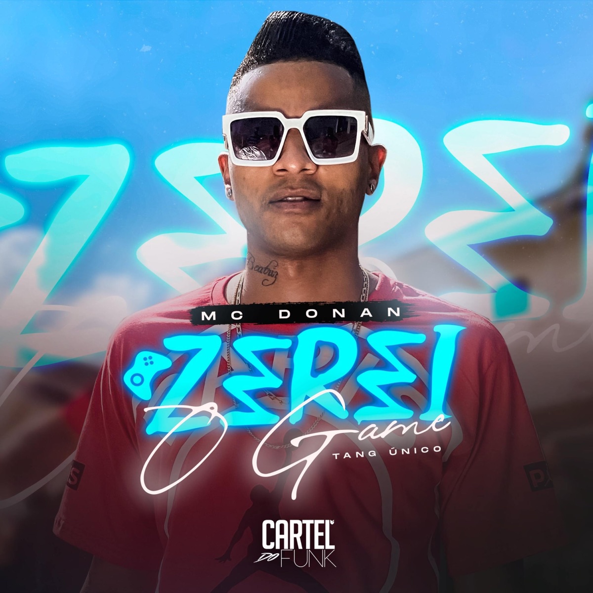 Zerei o Game (feat. Tang Único) - Single by Mc Donan album cover