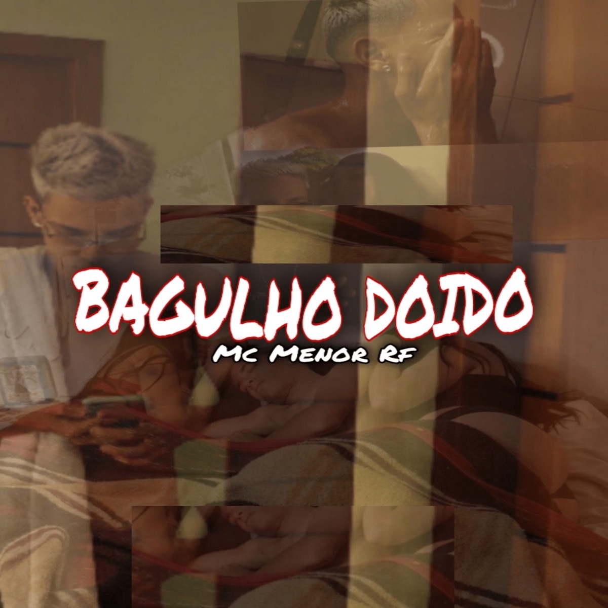 Bagulho Doido - Single by Mc Menor Rf album cover