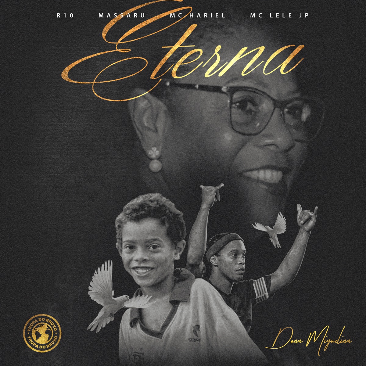 Eterna (feat. Massaru) - Single by Tropa do Bruxo, Mc Hariel & Mc Lele JP album cover