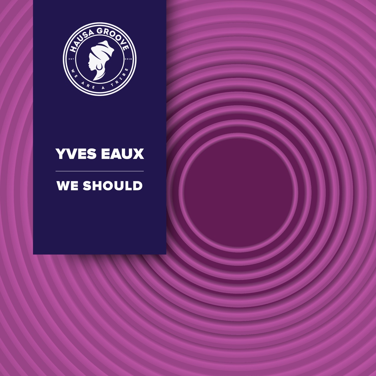 We Should - Single by Yves Eaux album cover