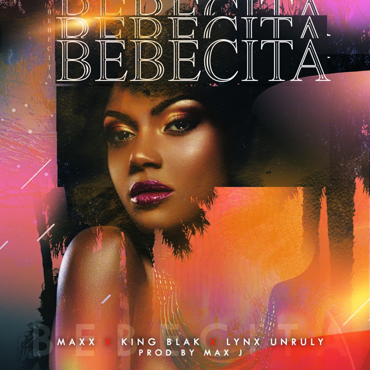 Bebecita - Single by King Blak, Maxx & Lynx Unruly album cover