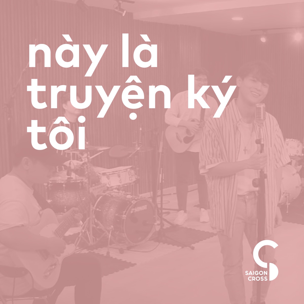 Này Là Truyện Ký Tôi (feat. Phạm Đình Thái Ngân) - Single by Saigon Cross album cover
