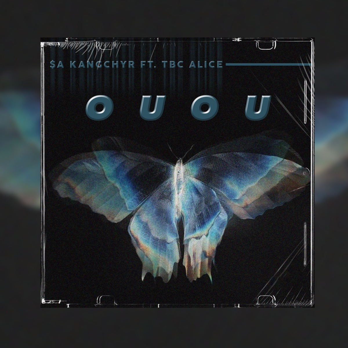 OUOU - Single by $A KANGCHYR album cover