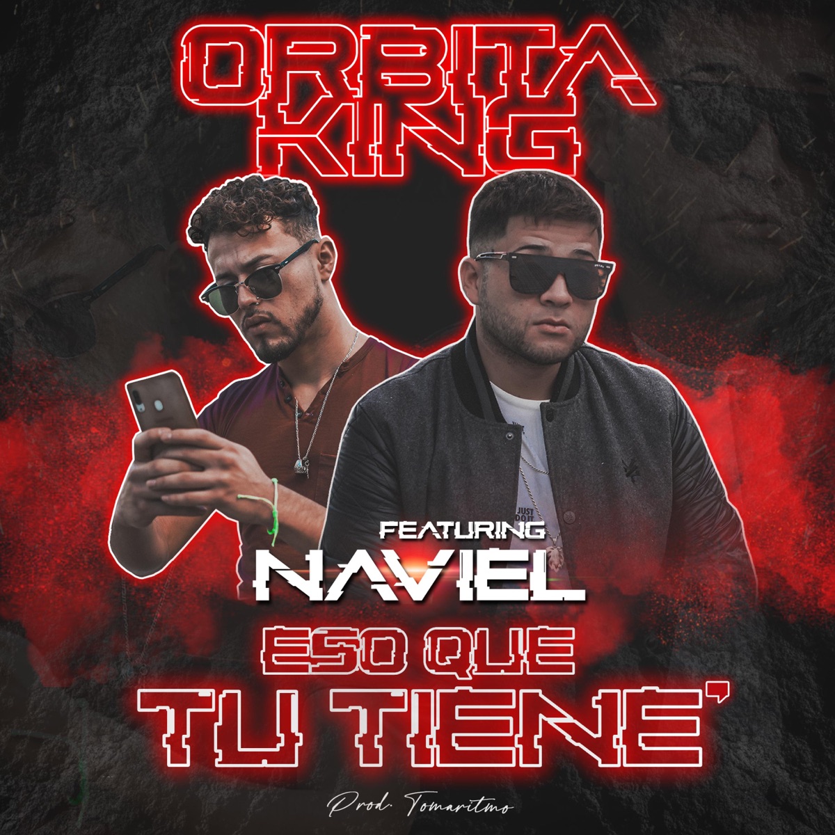 Eso Que Tu Tiene' (feat. Naviel) - Single by Orbita King album cover