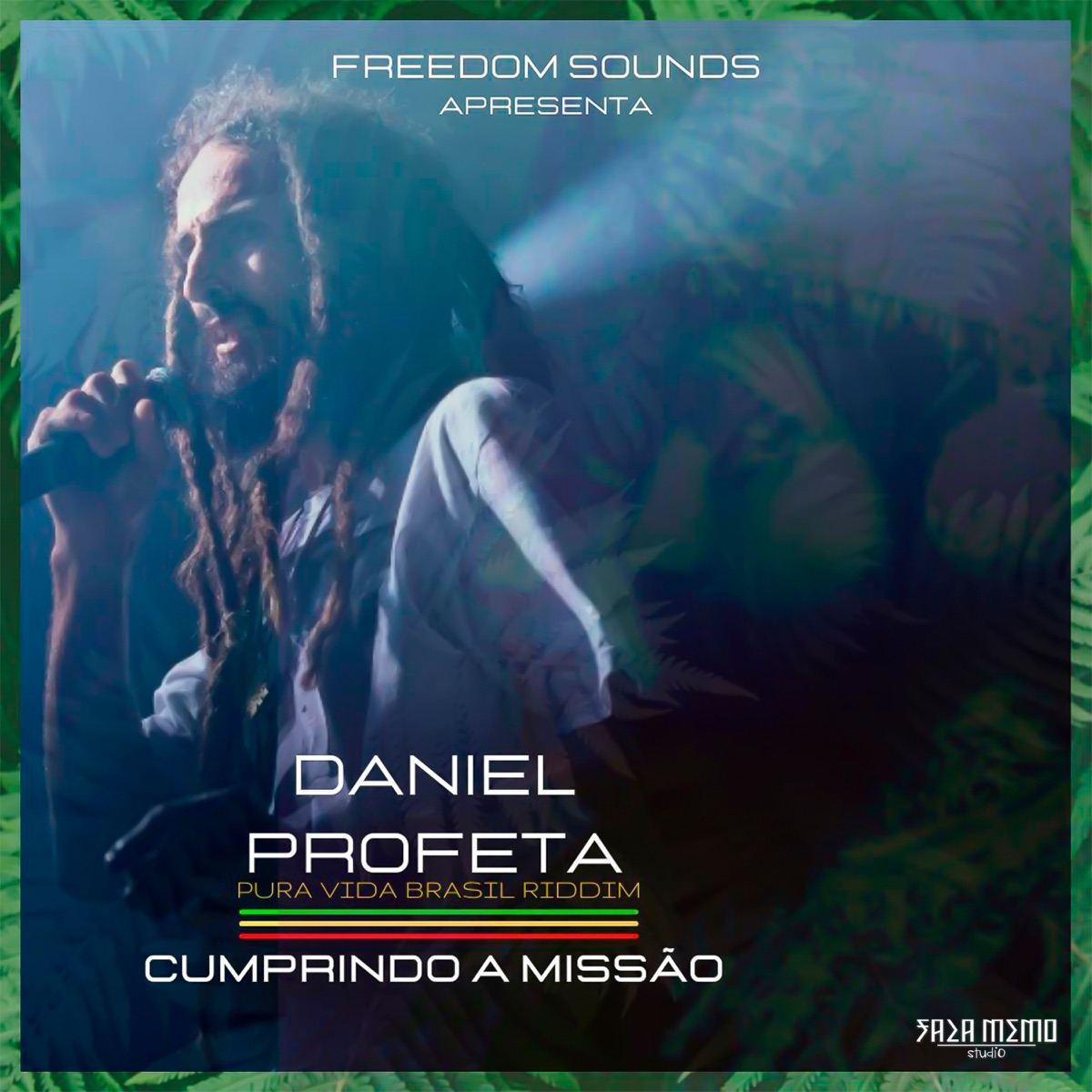Cumprindo a Missão (Pura Vida Brasil Riddim) - Single by Freedom Sounds & Daniel Profeta album cover