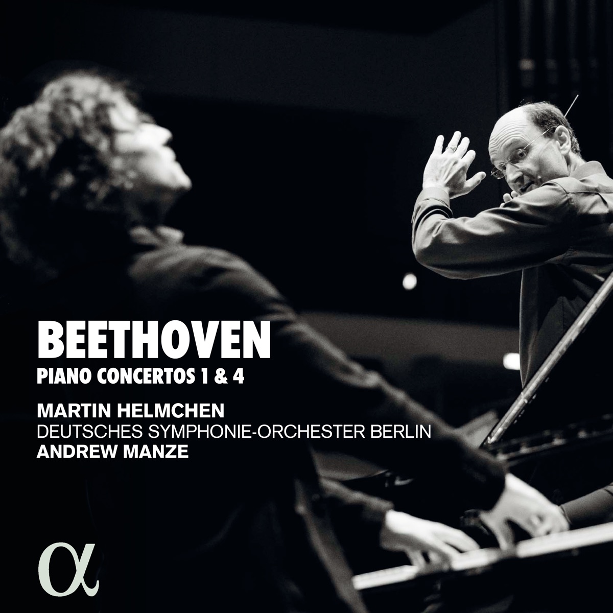 Beethoven: Pianos concertos 1 & 4 by Martin Helmchen, Deutsches Symphonie-Orchester Berlin & Andrew Manze album cover